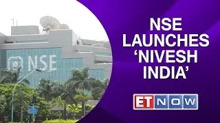 NSE Launches &lsquo;Nivesh India&rsquo; To Educate Retail Investors