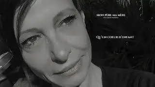 MON PÈRE MA MÈRE