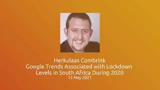 Herkulaas Combrink: Google Trends Associated with Lockdown Levels in South Africa During 2020