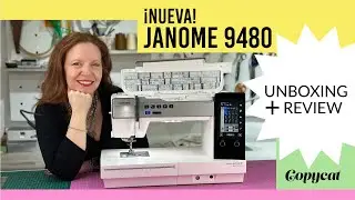 ¡NUEVA! Janome 9480: Unboxing + mi review de todos los accesorios