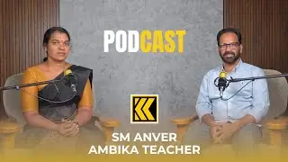 K NEWS  PODCAST | Ambika Teacher.President, Anakkara Grama Panchayath with SM Anver 