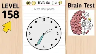 Brain Test Level 158 Fix The Clock Please.