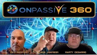 #ONPASSIVE 🔷 OP 360&deg; 🔷 WOW UPDATE 🔷 CHRIS, RED & MARTY 🔷
