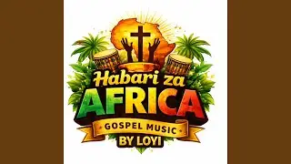 Africa (feat. Loyi)