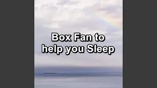 Fan Sounds to help you Sleep to Loop for 8 hours