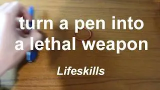 Turn a pen into a lethal ranged weapon