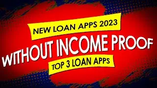 New Top 3 Best Loan Apps Without Salary Slip 2023 | Best Instant Loan Apps Without Income Proof 2023