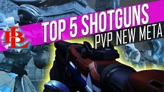 Destiny TOP 5 SHOTGUNS - Top 5 