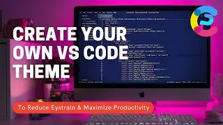 How to Create your own VS Code THEME | Bangla