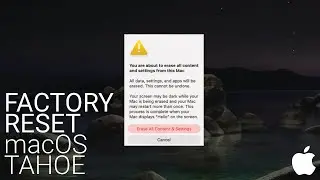 Как стереть данные и сбросить настройки macOS Tahoe до заводских