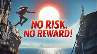 The Role of Risk-Taking in Success | How to Overcome Fear & Achieve Greatness