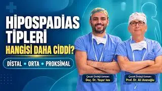 İdrar Deliği Nerede Açılır?  Hipospadias Çeşitleri Nelerdir?