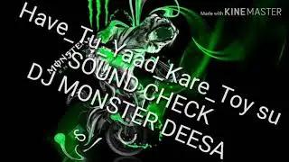 Have_Tu_Yaad_Kare_Toy SU ARJUN THAKOR  SOUND CHECK