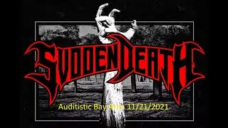 Svdden Death at Audiotistic 2021 #audiotistic
