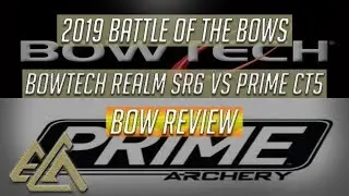 Bowtech Realm SR6 vs Prime CT5 2019 Bow Battle