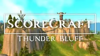 Thunder Bluff Music Explored! ScoreCraft - Ep.1 (World of Warcraft Soundtrack)