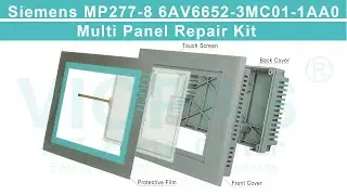 How to Repair 6AV6652-3MC01-1AA0 Siemens Multi Panel 277 8 Touchscreen Panel Front Overlay Housing?