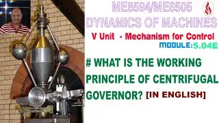 What is the Working Principle of Centrifugal Governors -DOM5.04E Dynamics of Machines in English