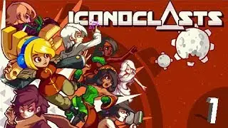 Iconoclasts - Longplay part 1