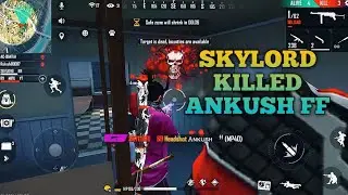 Skylord killed Ankush Ff - Freefire
