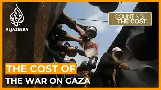 What&rsquo;s the cost of the war on Gaza for Palestine and Israel? | Counting the Cost