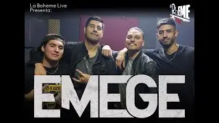 EMEGE - La Boheme En Vivo!