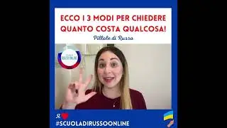 ➡️ SE VUOI QUANTO COSTA QUALCOSA IN RUSSO, ALLORA DI' QUESTO!