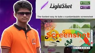 Lightshot Screenshot Software Full Bangla tutorial | Light Shot এর মাধ্যমে স্ক্রিনশট কিভাবে নিবন