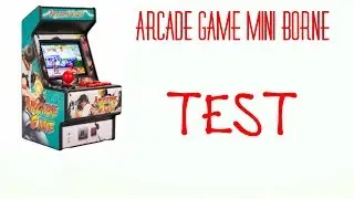 ARCADE GAME MINI BORNE TEST FR