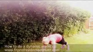 How to do a  dynamic warm up