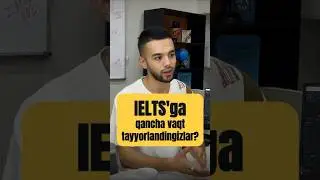 IELTS'GA QANCHA VAQT TAYYORLANGANSIZLAR? | #interview #ielts #cefr #certificate #sertifikat #exam