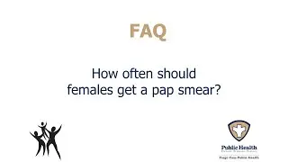 How often should females get a pap smear?