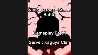 Ninja Heroes - Storm Battle | Gameplay Part 1