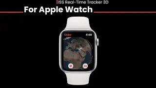Demo: Apple Watch ISS Real-Time Tracker 3D Companion App