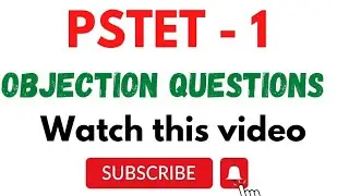 PSTET1 OBJECTION questions//#pstet #pstet2023 #pstet2022 #pstet2021