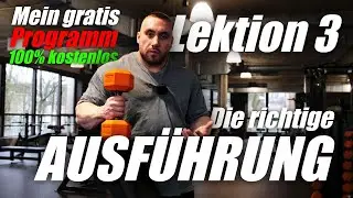 DIE AUSFÜHRUNG - KOSTENLOSER Trainingsplan - Lektion 3