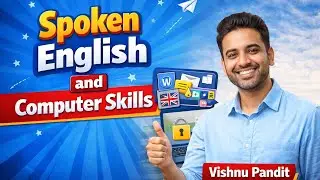 Day-10 Class I Spoken English and Computer Skills I Vishnu Pandit 