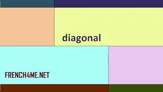 French For Beginners  I  How to pronounce  I diagonal
