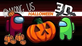 Among Us 3D Halloween Special 2/2