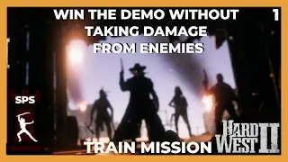 NO DAMAGE TAKEN  - Hard West 2 - Demo - Train Mission  - Ep. 1