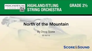 North of the Mountain, by Doug Spata &ndash; Score & Sound