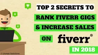 Top 2 Secrets to Rank Fiverr Gigs in 2020 - Latest Fiverr Tips and Tricks