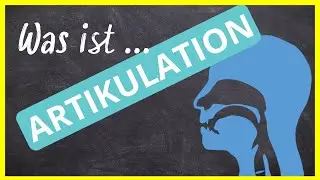 Was ist Artikulation | Lautproduktion im Vokaltrakt
