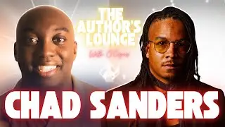 Hollywood Screenwriter/Actor/Author, Chad Sanders on the entertainment/publishing industry and more!