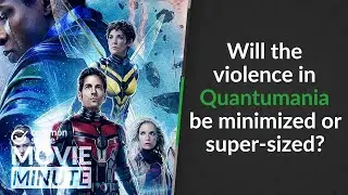Will the violence in Quantumania be minimized or super-sized? | Common Sense Movie Minute