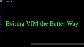 vim tip #1 - Exiting & Saving/Discarding Changes the Better Way