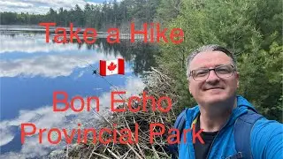 Take a Hike Bon Echo🇨🇦Provincial Park