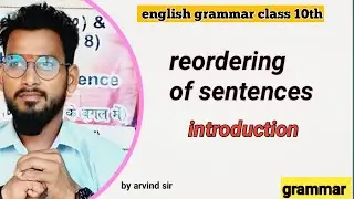 Class 10 english grammar | reordering sentences - introduction