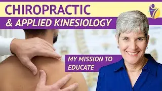 Applied Kinesiology & Chiropractic - Life mission - Dr. Lisa Gordon
