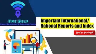 National & International Reports & Index ||RO/ARO, UPPSC, UPSC|| Hindi||by Om Dwivedi || The SELF ||